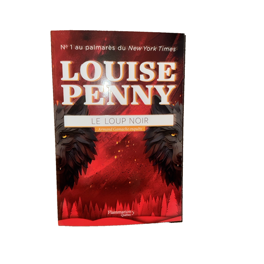 Le loup noir (Armand Gamache enquête) (French Edition)