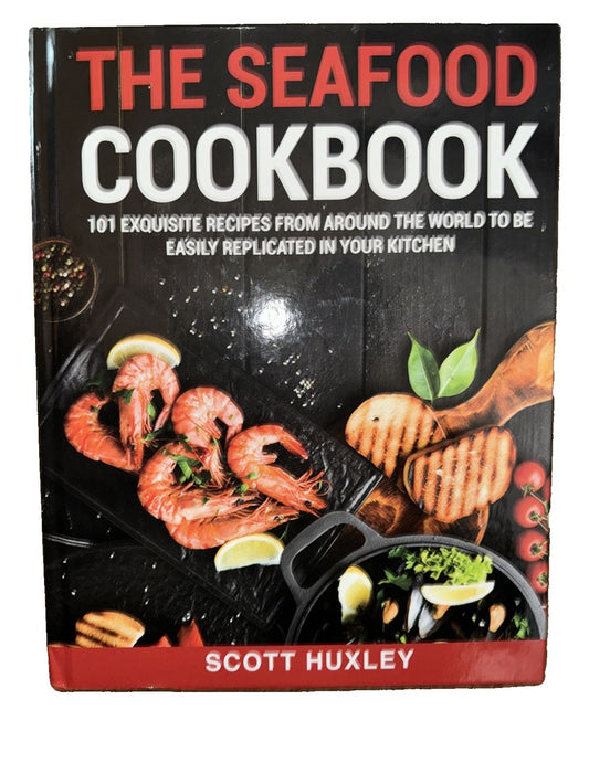 The Seafood Cookbook: 101 Exquisite Recipes From Around The World To Be Easily R, DaveyDooDeals