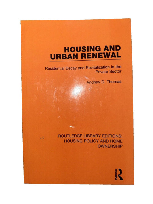 Housing and Urban Renewal: Residential Decay and Revitalization in the Private S, DaveyDooDeals – housing and urban development in the priv…
