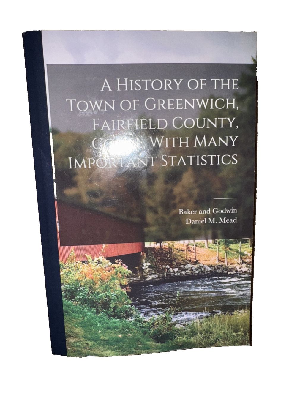 A History of the Town of Greenwich, Fairfield County, Conn., With Many Important, DaveyDooDeals – a history of the two - inch county, in th…
