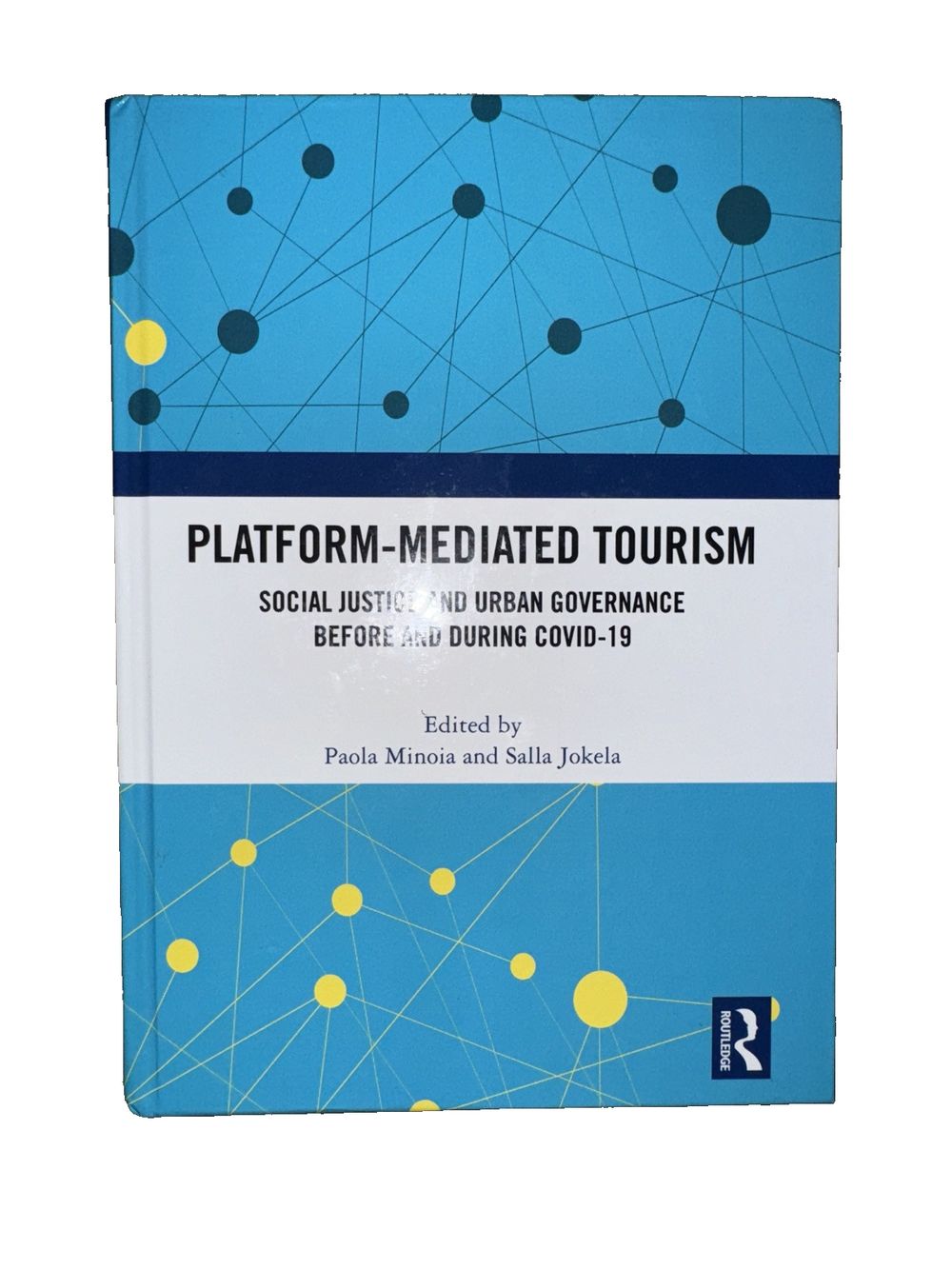 Platform-Mediated Tourism: Social Justice and Urban Governance before and during, DaveyDooDeals – platformed tourism social and urban gover…