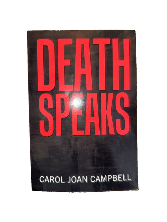 Death Speaks By Carol Joan Campbel, DaveyDooDeals – death speaks by carol campbell