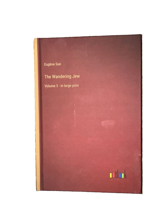The Wandering Jew: Volume 3 - in large print By Eugene Sue, DaveyDooDeals – the wandering volume 3