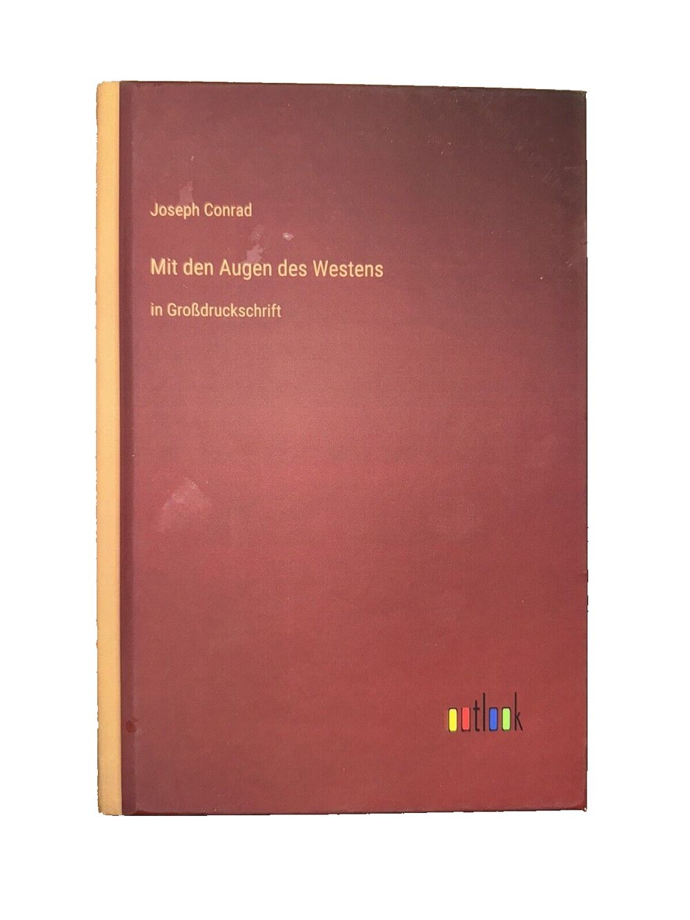 Mit den Augen des Westens: in Grodruckschrift, DaveyDooDeals – the book cover of joseph conrad ' s memoir