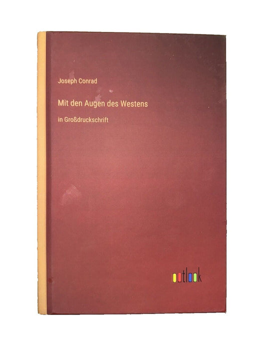 Mit den Augen des Westens: in Grodruckschrift, DaveyDooDeals – the book cover of joseph conrad ' s memoir