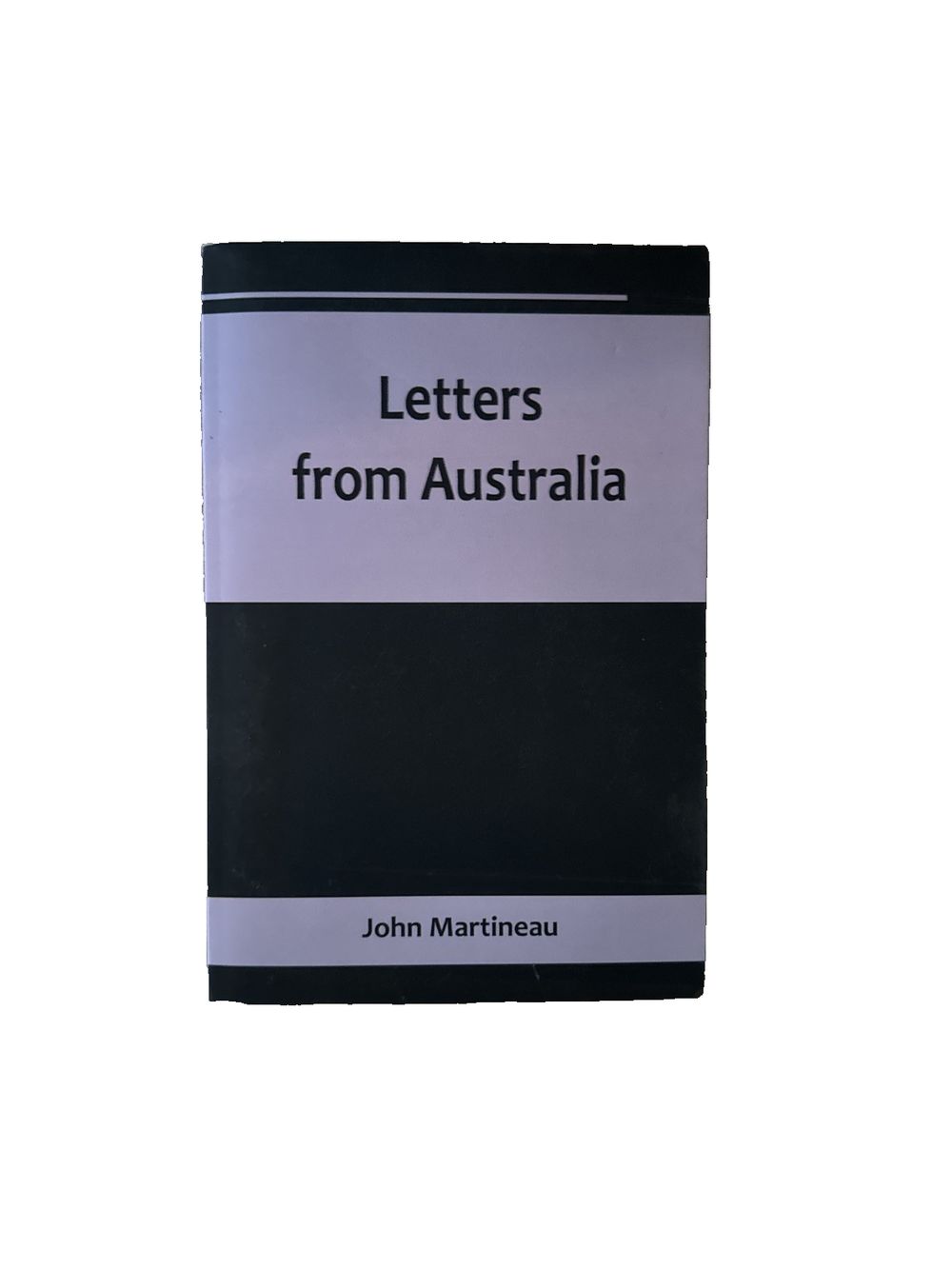 Letters from Australia, DaveyDooDeals – letters from australia by john martin