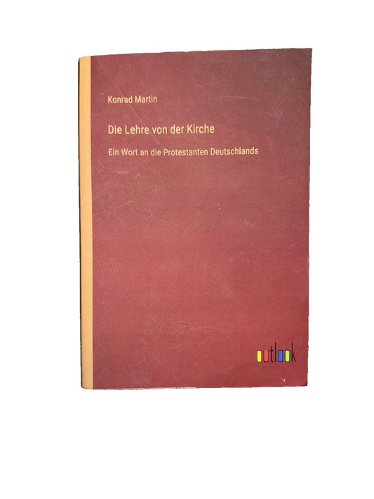 Die Lehre von der Kirche: Ein Wort an die Protestanten Deutschlands, DaveyDooDeals – the book cover of the book ' s first edition