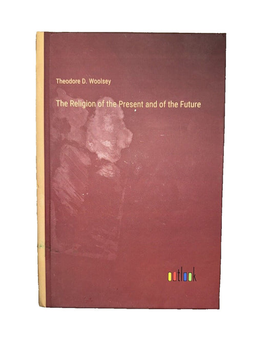 The Religion of the Present and of the Future, DaveyDooDeals – the reign of the present of the future by theodore d woy