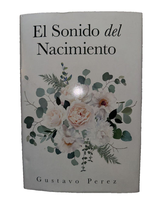 El Sonido Del Nacimiento, DaveyDooDeals – a book with flowers and leaves on it