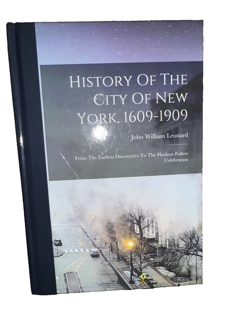 History Of The City Of New York, 1609-1909: From The Earliest Discoveries To The, DaveyDooDeals – the book cover for the history of the cit…