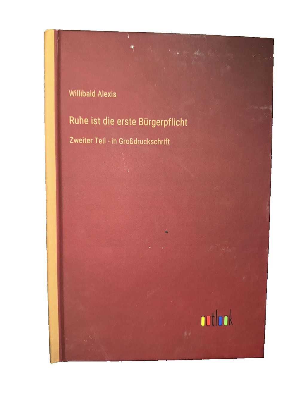 Ruhe ist die erste Brgerpflicht: Zweiter Teil - in Grodruckschrift, DaveyDooDeals – a book with a red cover and a yellow border