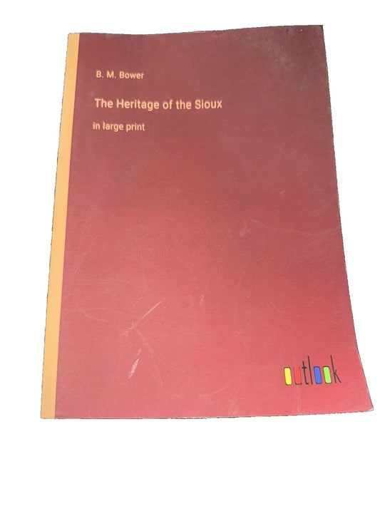 The Heritage of the Sioux: in large print, DaveyDooDeals – the heritage of the slr