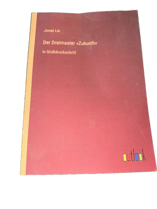 Der Dreimaster Zukunft: in Grodruckschrift, DaveyDooDeals – the german language textbook