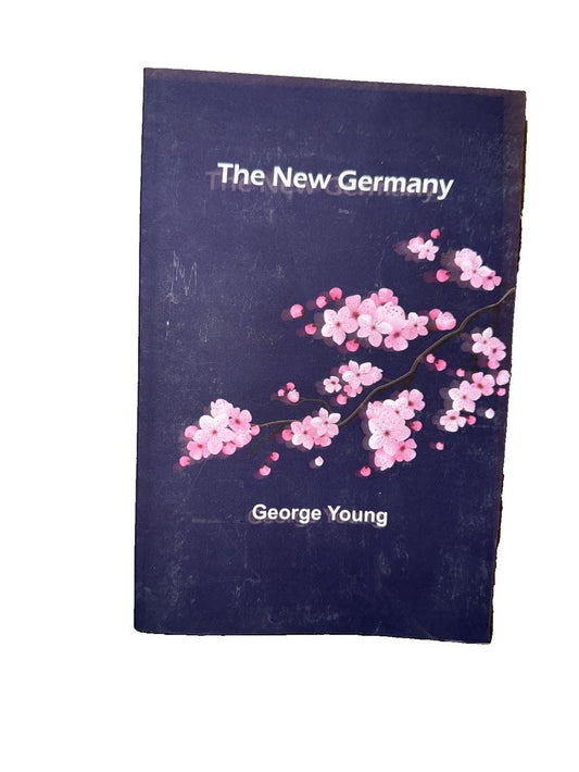 The New Germany By George Young, DaveyDooDeals – the new germany by georg young