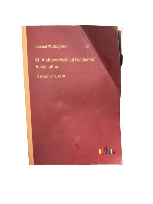 St. Andrews Medical Graduates' Association: Transactions, 1870, DaveyDooDeals – the textbook of the medical textbook of the medical textboo…
