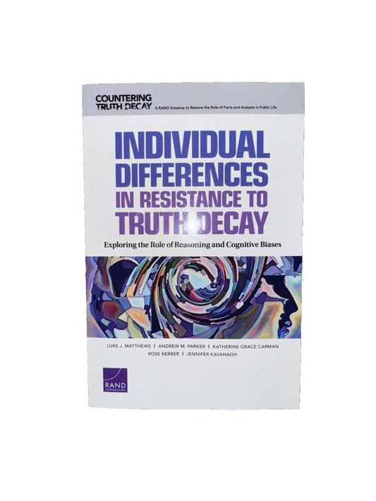Individual Differences in Resistance to Truth Decay: Exploring the Role of Reaso, DaveyDooDeals – the book titled infidence to truth - day