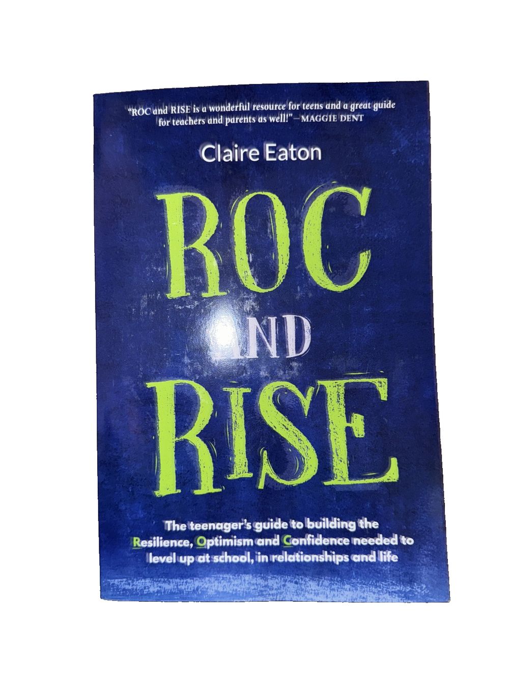 ROC and Rise: The teenager's guide to building the Resilience, Optimism and Conf, DaveyDooDeals – roc and rise by clare eaton