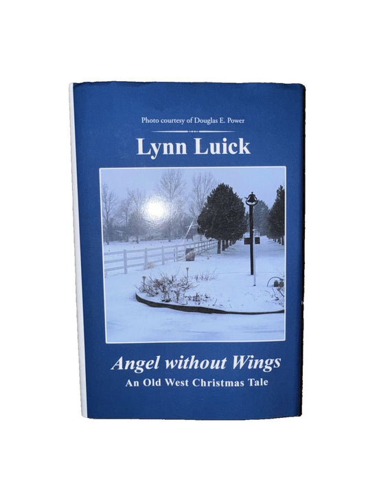 Angel Without Wings: An Old West Christmas Tale, DaveyDooDeals – an old winter tale by lynn luck