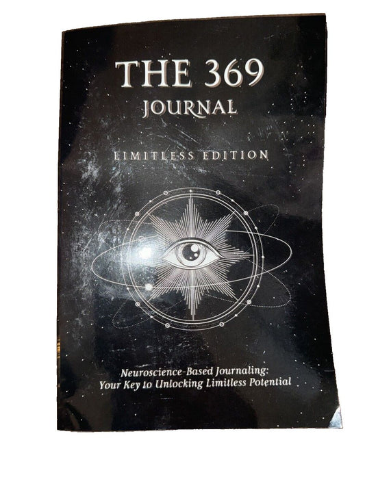 The 369 Journal: Limitless Edition, Your Key to Unlocking Limitless Potential, N, DaveyDooDeals – the 39 - hours of the third eye