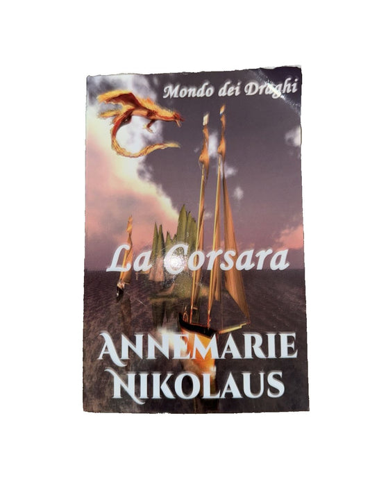 La Corsara By Annemarie Nikolaus, DaveyDooDeals – a book with a picture of a boat in the water