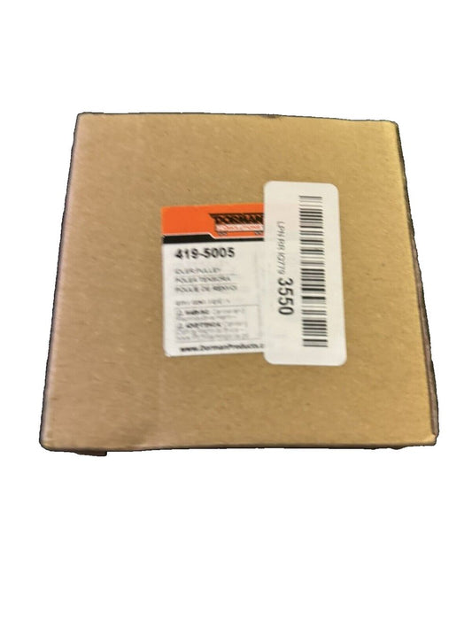 Dorman 419-5005 Accessory Drive Belt Idler Pulley Compatible with Select Models – a box of a new, unused, sealed, sealed, sealed, sealed, s…