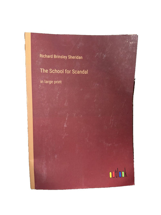 The School for Scandal: in large print, DaveyDooDeals – richard sheridn the school card