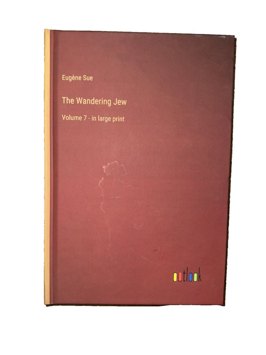 The Wandering Jew: Volume 7 - in large print, DaveyDooDeals – the wandering jew by eugene stahl