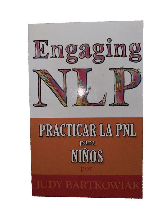 Pnl Para Ninos By Judy Bartkowiak, DaveyDooDeals – the book cover for engaging nlp