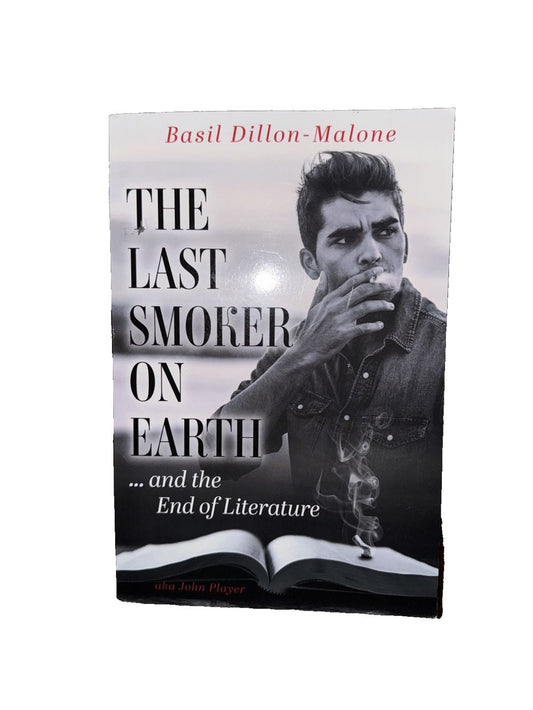 The Last Smoker on Earth: and the End of Literature, DaveyDooDeals – the last of earth and the end of literature