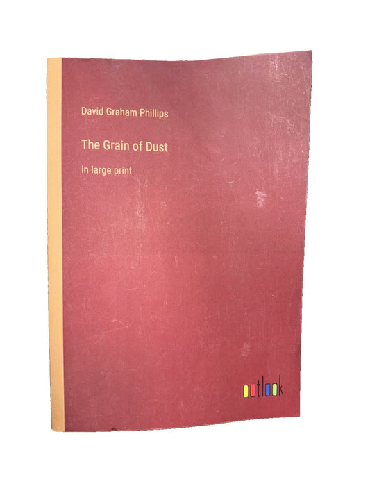 The Grain of Dust: in large print, DaveyDooDeals – the grain dust in red and yellow