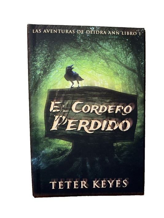 El Cordero Perdido (Las Aventuras De Deidra Ann Libro 1), DaveyDooDeals – the cover of the book the crow