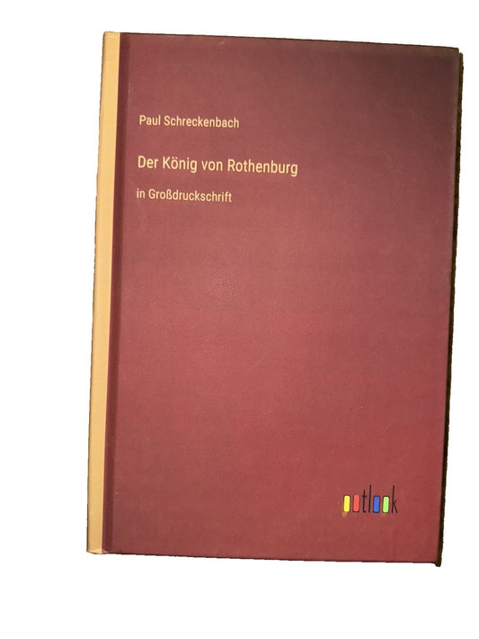 Der Knig von Rothenburg: in Grodruckschrift, DaveyDooDeals – a red book with gold lettering and a gold border