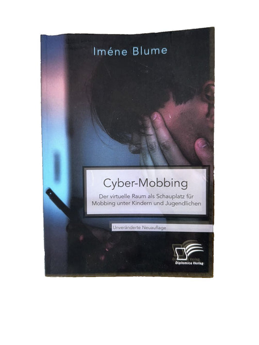 Cyber-Mobbing. Der virtuelle Raum als Schauplatz fr Mobbing unter Kindern und Ju, DaveyDooDeals – cyberblg by ime ble