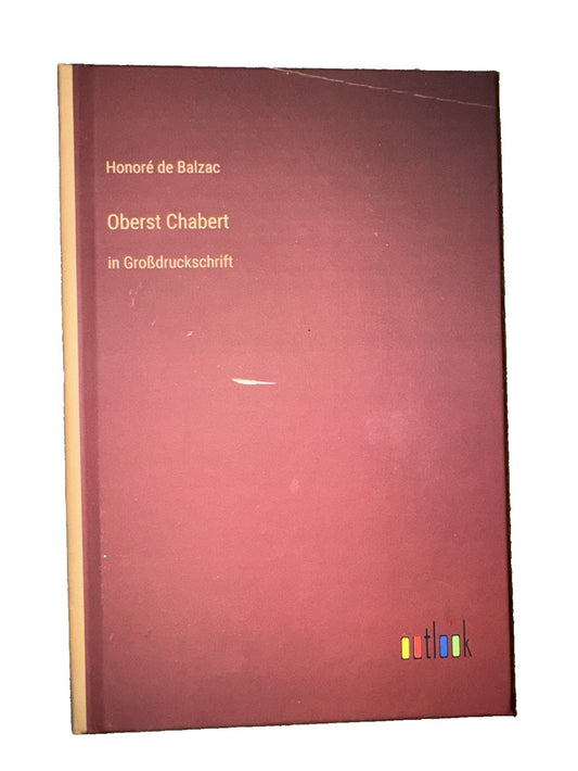 Oberst Chabert: in Grodruckschrift, DaveyDooDeals – the book cover of the book, ' obebert in deutsch '