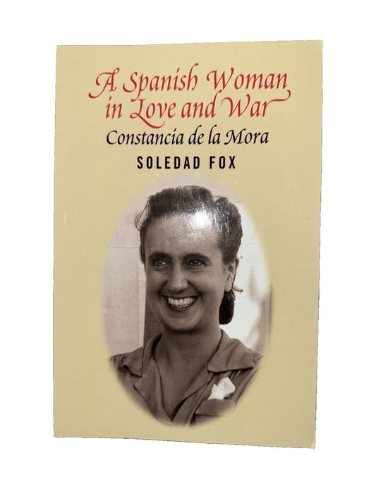 Spanish Woman in Love and War: Constancia del la Mora, DaveyDooDeals – a spanish woman in spain