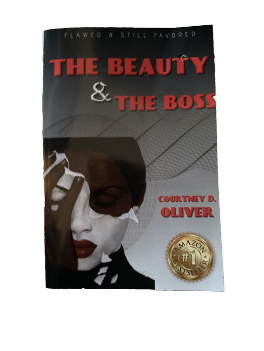 Courtney D. Oliver: Flawed and Still Favored The Beauty & The Boss, DaveyDooDeals – the beauty and the boss by oliver, david