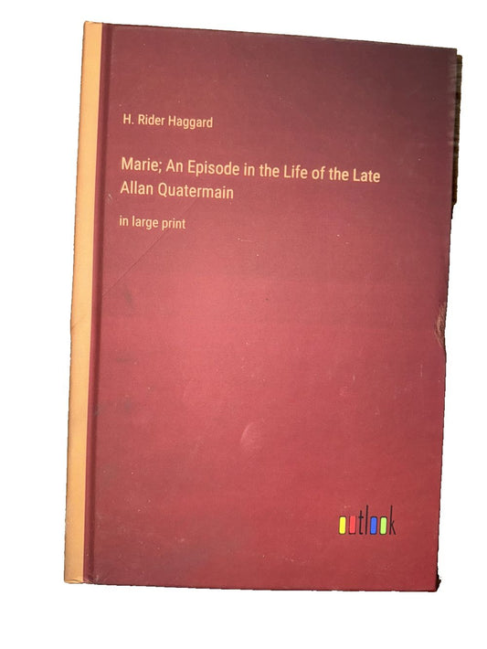 Marie; An Episode in the Life of the Late Allan Quatermain: in large print, DaveyDooDeals – a book with a red cover and a yellow border