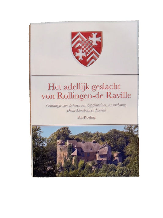 Het adellijk geslacht von Rollingen - de Raville, DaveyDooDeals – the book cover of the book, ' hedliggeal '