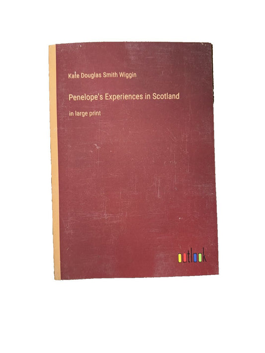 Penelope's Experiences in Scotland: in large print, DaveyDooDeals – a red book with a yellow cover and a black title