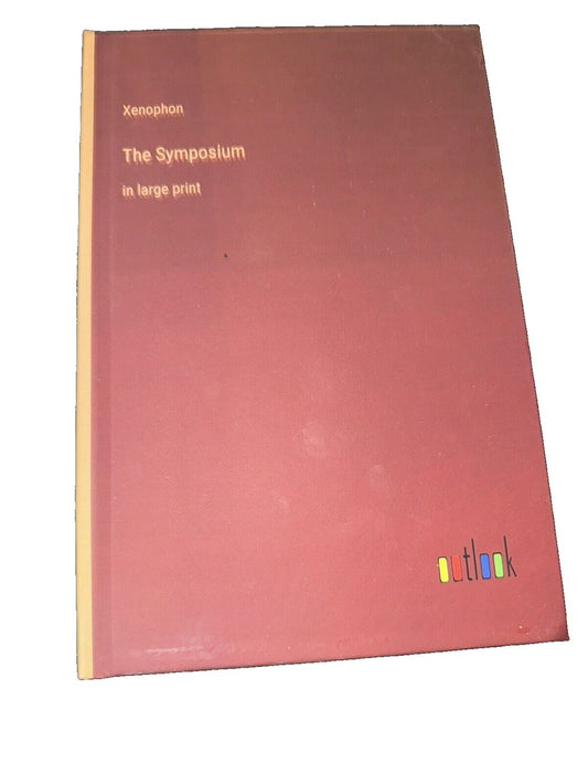 The Symposium: in large print By Xenophon, DaveyDooDeals – thermum by joseph j schr