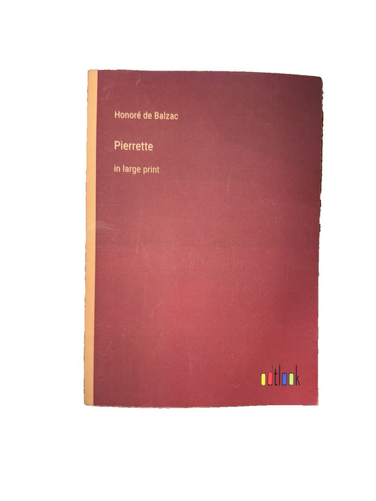 Pierrette: in large print, DaveyDooDeals – a book with the title ' honore de lage '