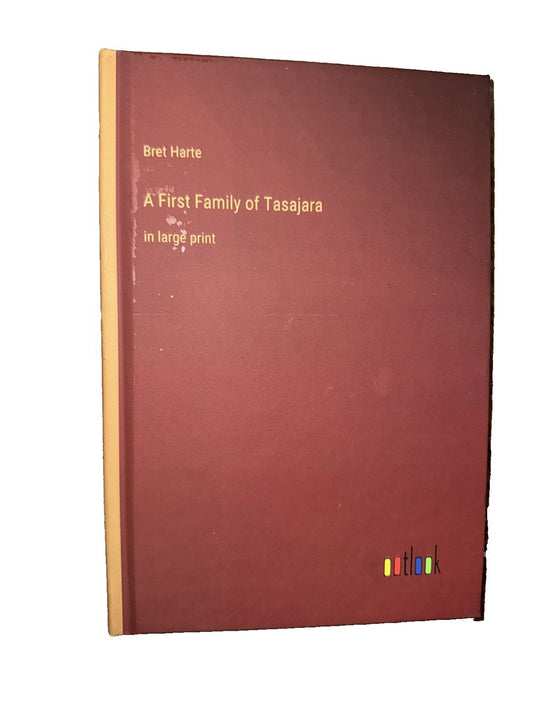 A First Family of Tasajara: in large print, DaveyDooDeals – the first family saga by robert m smith