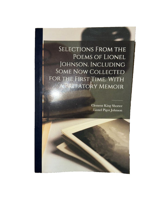 Selections From the Poems of Lionel Johnson. Including Some now Collected for th, DaveyDooDeals – a book with a picture of a book cover