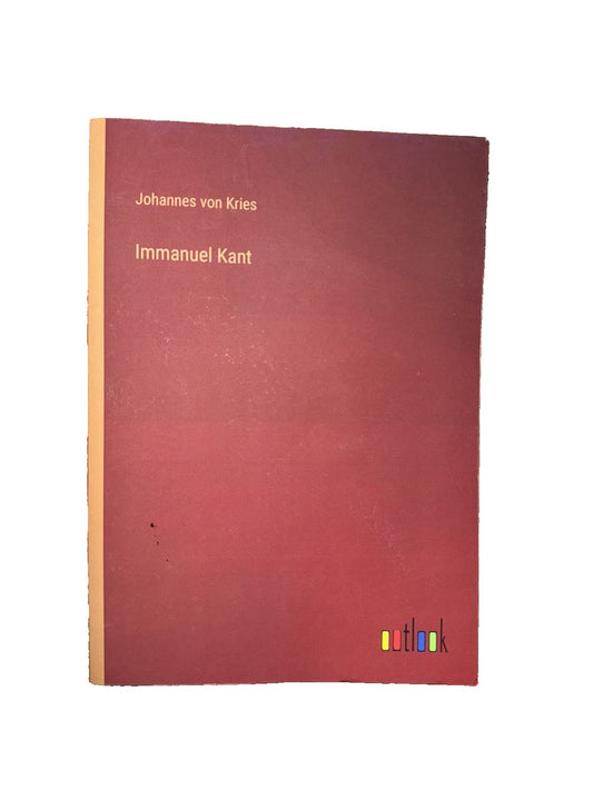 Immanuel Kant By Johannes Von Kries, DaveyDooDeals – the cover of the book, ' immel kai '