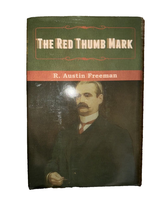 The Red Thumb Mark, DaveyDooDeals – the red huk by austin freeman