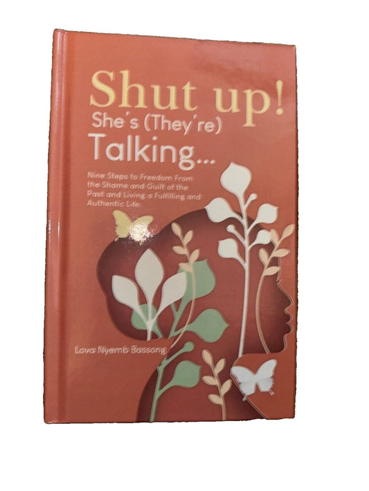 Shut UP! She's (they're)Talking...: Nine Steps to Freedom From the Shame and Gui, DaveyDooDeals – shut up she ' s they ' re - - signed copy