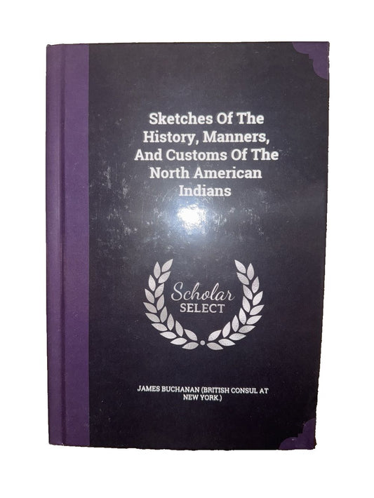 Sketches Of The History, Manners, And Customs Of The North American Indians, DaveyDooDeals – the book, sketches of the history of the north…