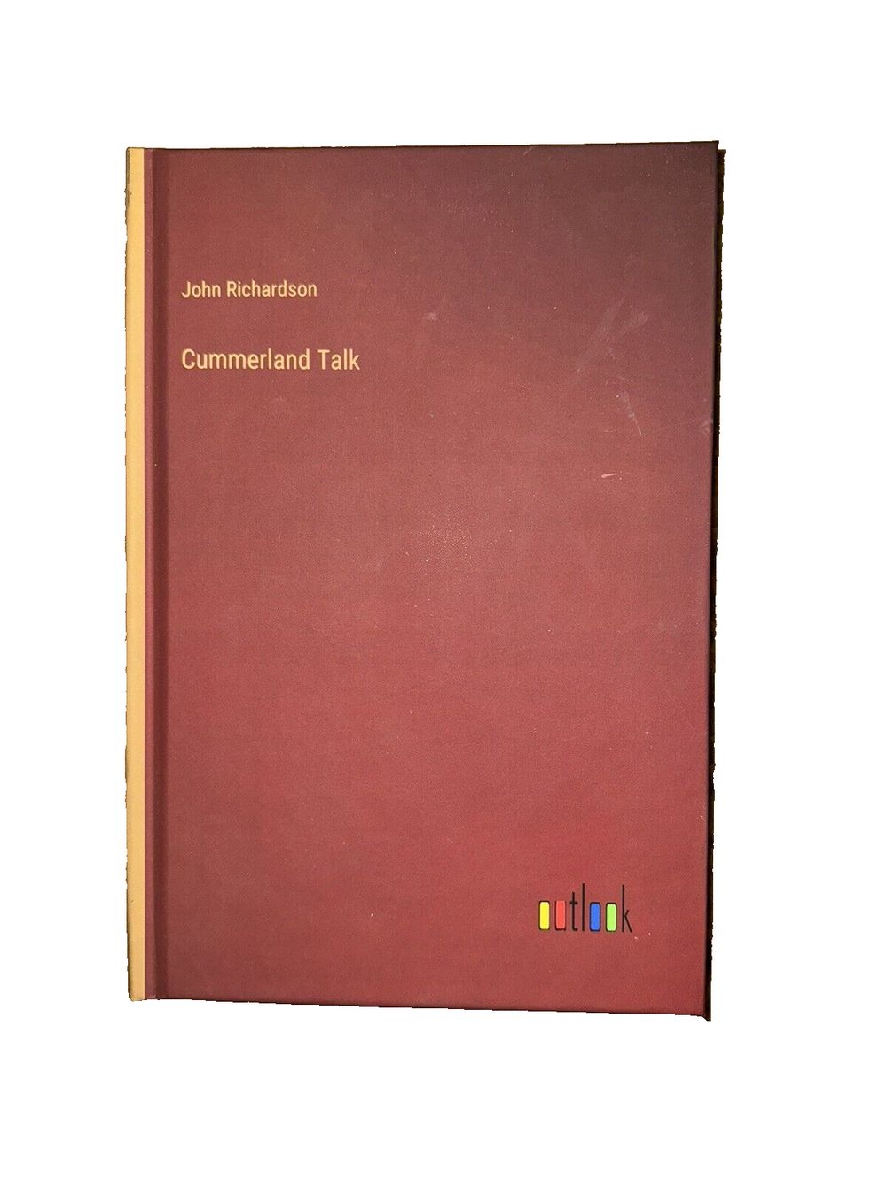 Cummerland Talk By John richardson, DaveyDooDeals – a book with a red cover and a yellow border