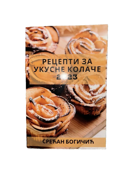 Рецепти за укусне колаче ... (Serbian Edition), DaveyDooDeals – a book with a picture of a pastry