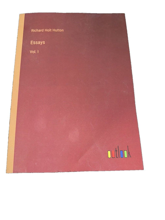 Essays: Vol. I By Richard Holt Hutton, DaveyDooDeals – a red book with a yellow cover